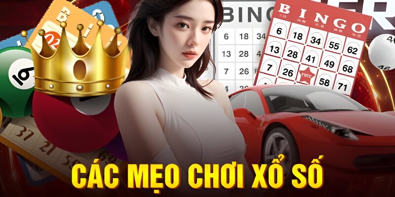 Mẹo chơi xổ số trong ván giúp dễ thắng nhất